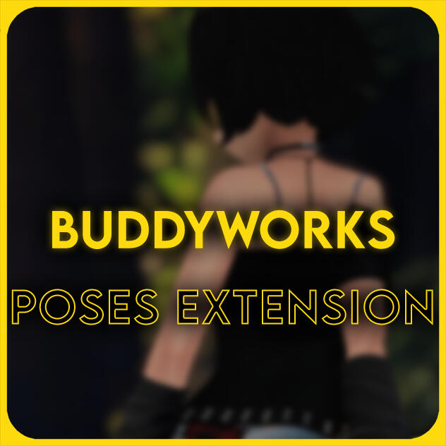 BUDDYWORKS Poses Extension